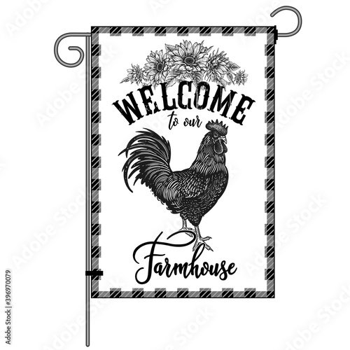 Valokuvatapetti Welcome to our farmhouse. Farm flag. Rooster and sunflowers.