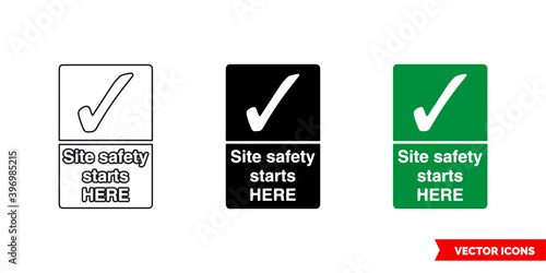 Site safety starts here sign icon of 3 types color, black and white, outline. Isolated vector sign symbol.