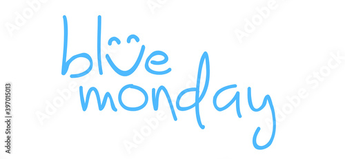 Blue monday with smile. Slogan hello or happy monday in January. Vector icon sign The most depressing day of the year The day commit suicide and depression motivation. Funny sadness cartoon smiling