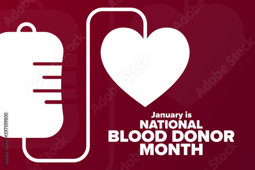 January is National Blood Donor Month. Holiday concept. Template for background, banner, card, poster with text inscription. Vector EPS10 illustration.