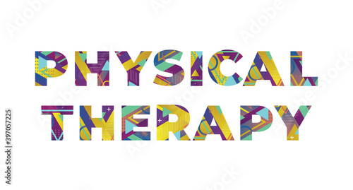 Physical Therapy Concept Retro Colorful Word Art Illustration