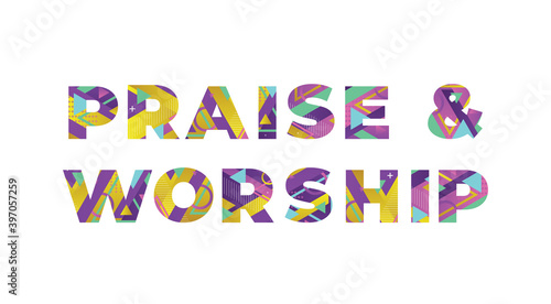Praise & Worship Concept Retro Colorful Word Art Illustration