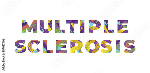 Multiple Sclerosis Concept Retro Colorful Word Art Illustration