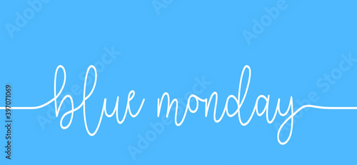 Blue monday with smile. Slogan hello or happy monday in January. Vector icon sign The most depressing day of the year The day commit suicide and depression motivation. Funny sadness cartoon smiling