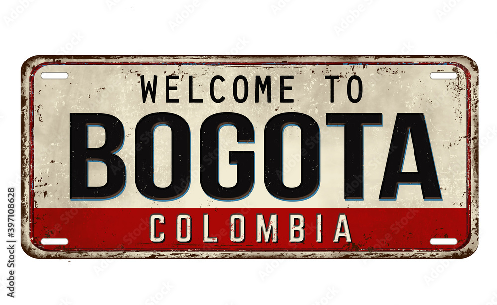 Fototapeta premium Welcome to Bogota vintage rusty metal plate