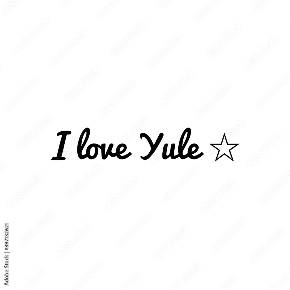 ''I love Yule'' Lettering