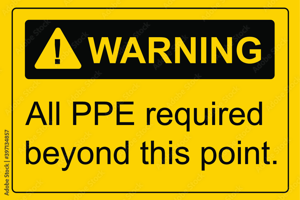 PPE Required Warning Sign. Vector Illustration. PPE Required Warning Sign. Vector Illustration.