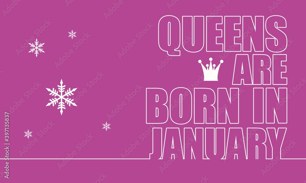 Naklejka premium Queens are born in january text. Motivation quote for celebration card. Thin line style