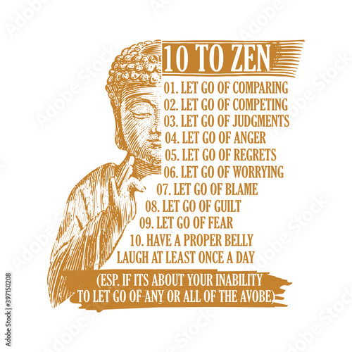 10 to Zen. Buddha's ten life lessons. T-shirt design vector template.