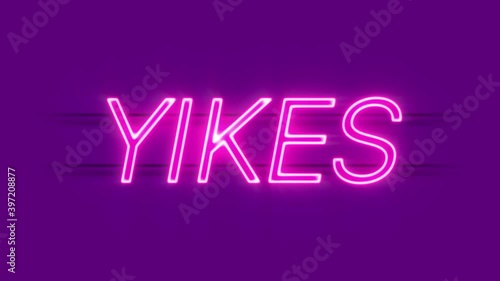 Yikes neon sign appear on violet background. Loop animation of retro neon sign. photo