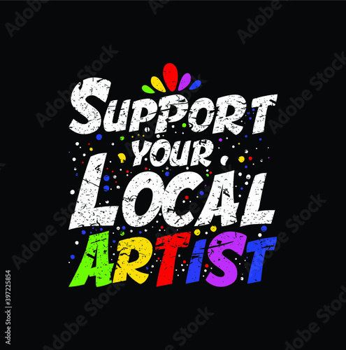 Support your local artist | Colorful design 