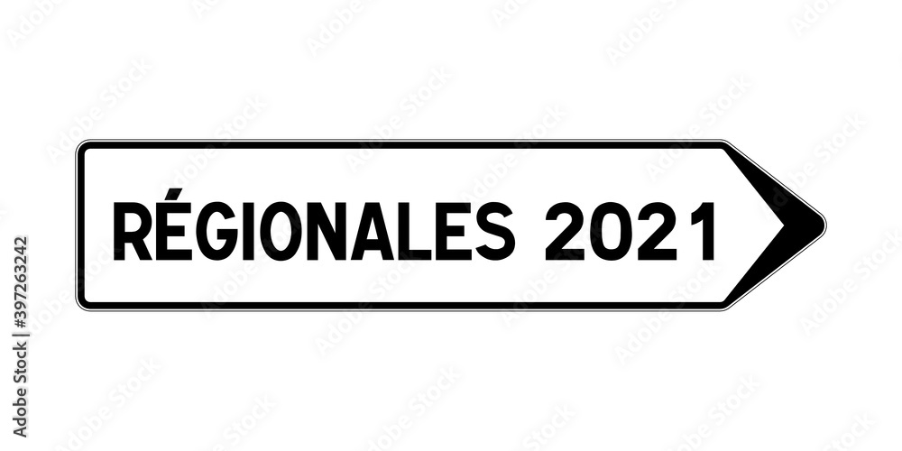 Panneau élections régionales 2021 en France Panneau élections régionales 2021 en France
