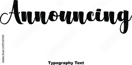 Announcing Bold Calligraphy Text Phrase