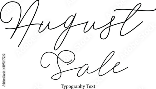 August Sale Handwritten Cursive Typography Text
