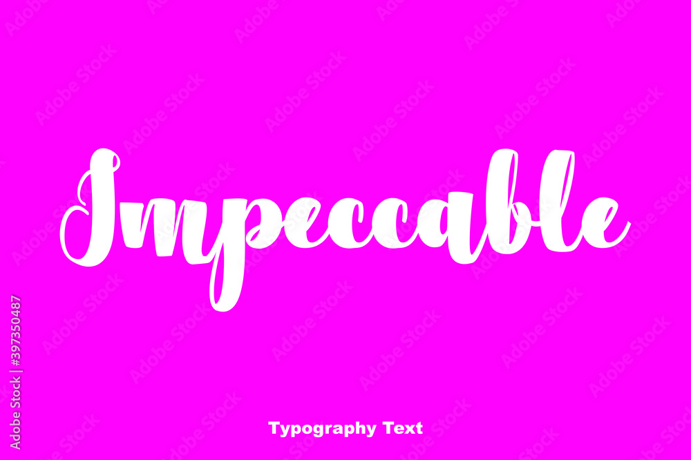Impeccable Handwriting Bold Typography On Pink Background