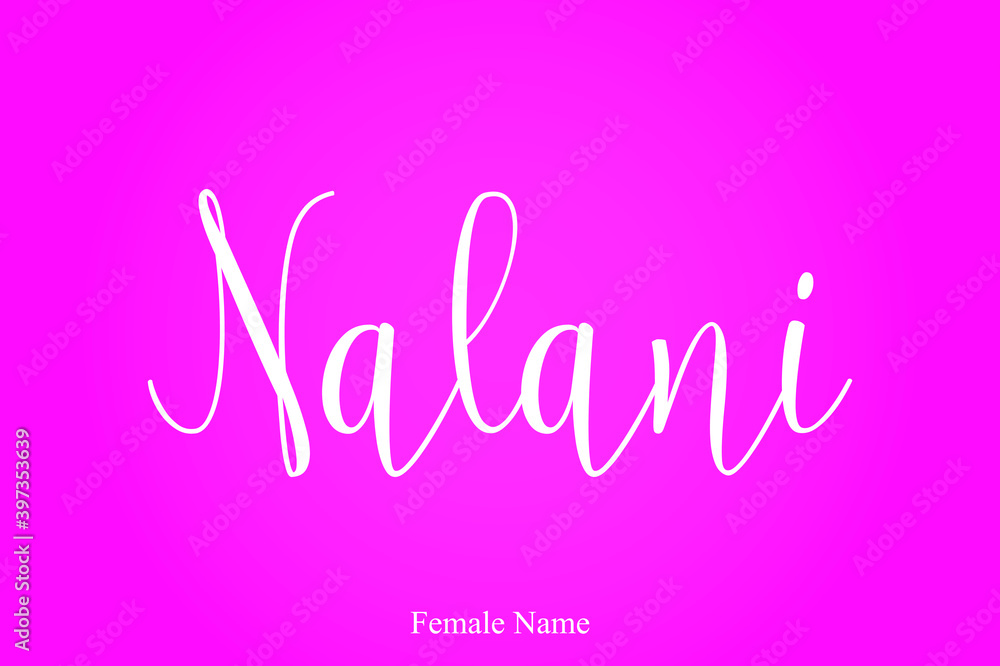 Nalani -Female Name Cursive Calligraphy Text On Pink Background