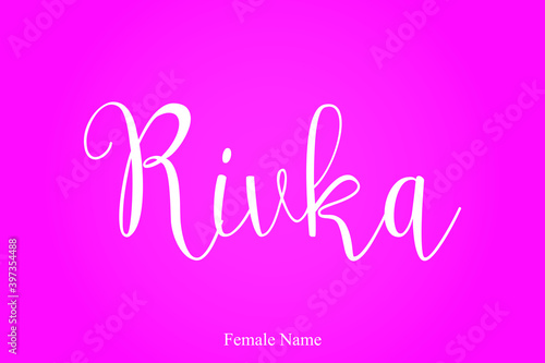Rivka Female Name Brush Calligraphy White Color Text On Pink Background © Image Lounge