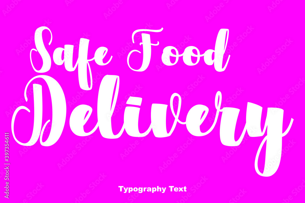 Safe Food Delivery Bold Typography On Pink Background