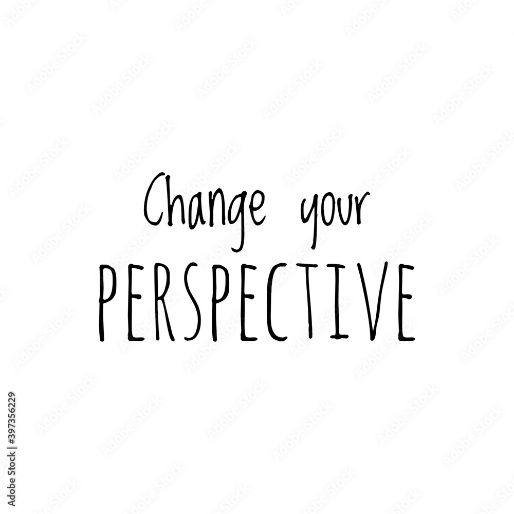 ''Change your perspective'' Lettering ''Change your perspective'' Lettering