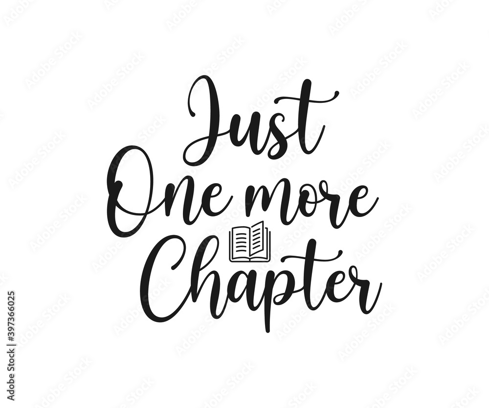 Just one more chapter, school T-shirt design, Teacher gift, Apple vector, School T-shirt vector, Teacher Shirt vector, typography T-shirt Design Just one more chapter, school T-shirt design, Teacher gift, Apple vector, School T-shirt vector, Teacher Shirt vector, typography T-shirt Design