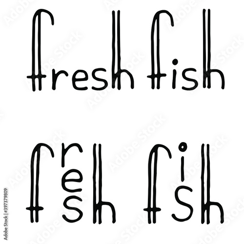 Vector lettering fresh fish. Two ways of writing.