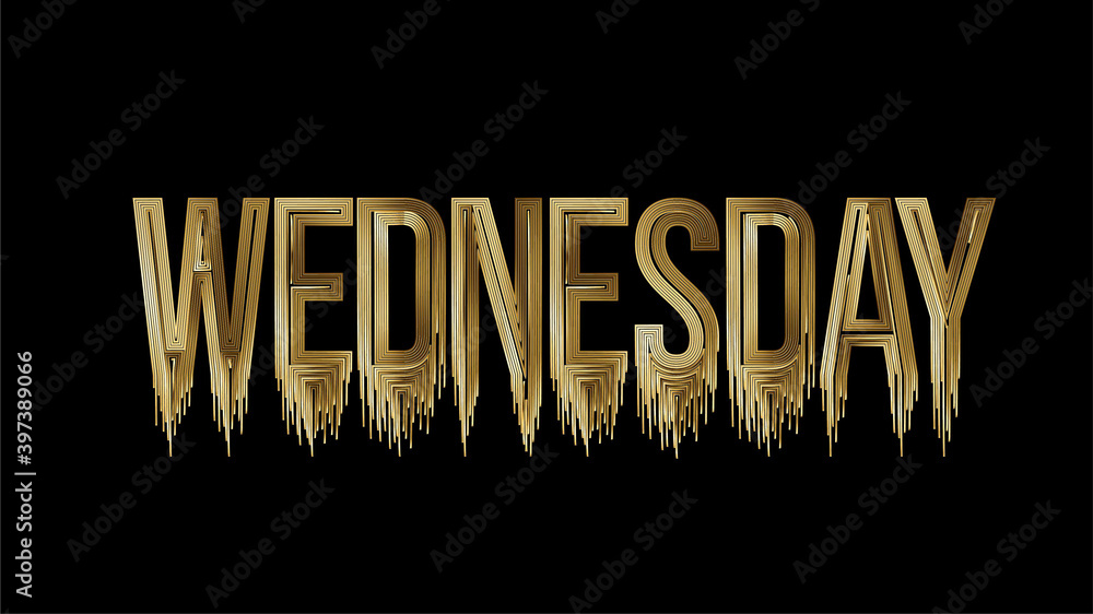 Fototapeta premium Wednesday Calligraphic Gold Text shopping poster vector illustration Design.