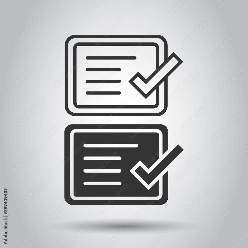 Approve certificate icon in flat style. Document check mark vector illustration on white isolated background. Approval choice business concept. Approve certificate icon in flat style. Document check mark vector illustration on white isolated background. Approval choice business concept.