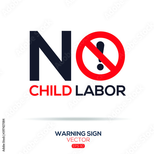 Free Download Warning sign (NO child labor),written in English language, vector illustration. - GFXLoad