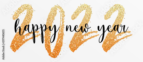 2022 - happy new year 2022 gold glitter
