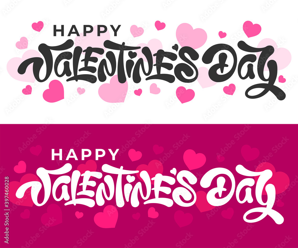 Happy Valentines Day unusual inscription. Hand drawn lettering, calligraphy text with hearts shapes. Beautiful element for any designs for 14 February. Isolated on white and pink background. Vector.