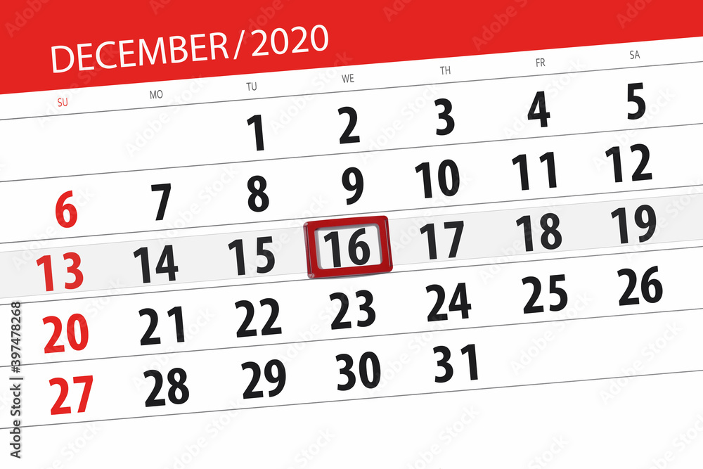 Fototapeta premium Calendar planner for the month december 2020, deadline day, 16, wednesday