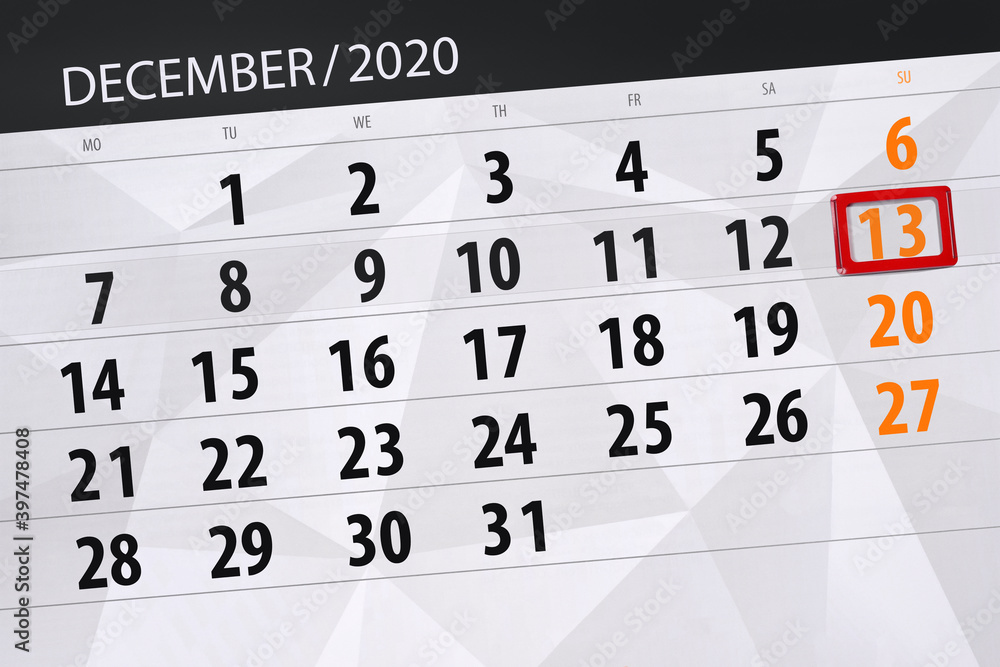 Fototapeta premium Calendar planner for the month december 2020, deadline day, 13, sunday