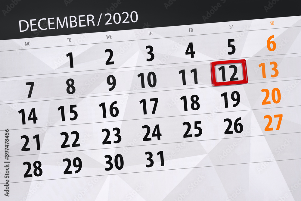 Fototapeta premium Calendar planner for the month december 2020, deadline day, 12, saturday
