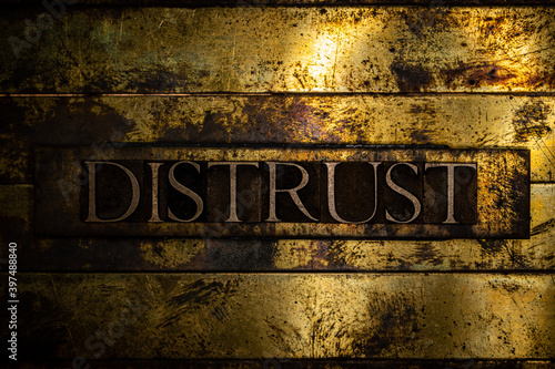 Distrust text on vintage copper and gold background