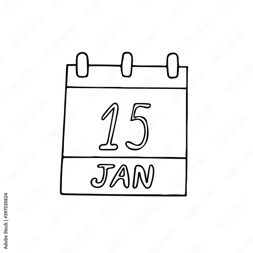 calendar hand drawn in doodle style. January 15. Day, date. icon, sticker, element, design. planning, business holiday calendar hand drawn in doodle style. January 15. Day, date. icon, sticker, element, design. planning, business holiday