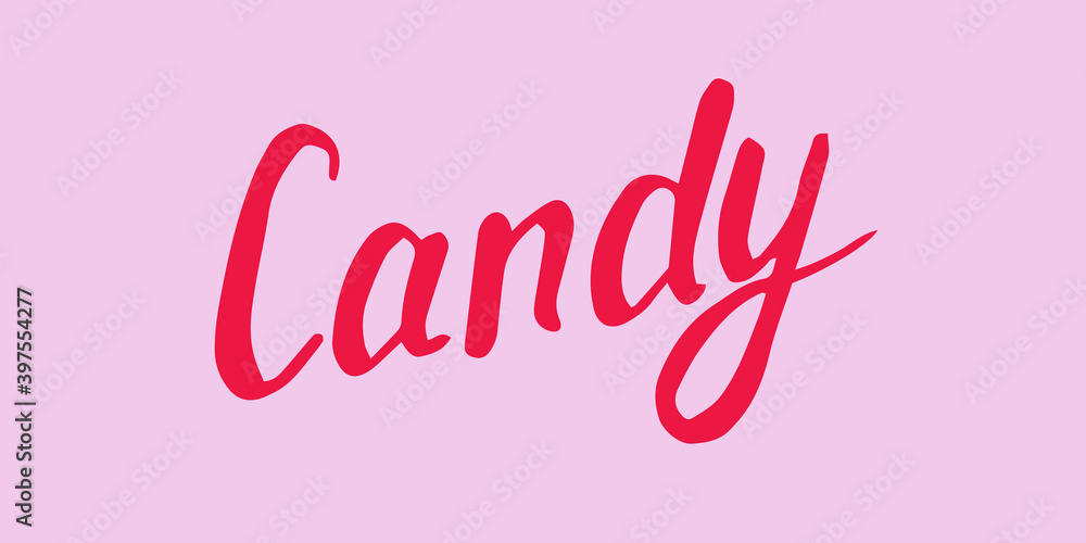 Doodle candy illustration. Hand drawn dessert isolated on pink background. Vector festive icon for candy shop poster. Sweet unhealthy food. Lettring.
