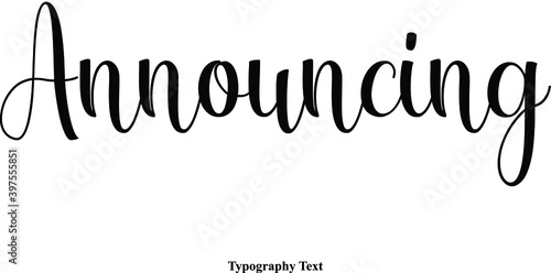 Announcing Handwritten Cursive Typography Quotation