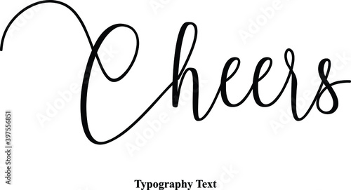 Cheers Typescript Handwritten Cursive Typography Text