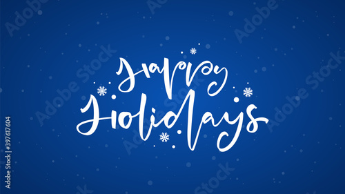 Handwritten modern brush typy lettering of Happy Holidays on blue snowflakes background.