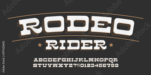 Rodeo Rider alphabet font. Type letters and numbers in retro style. Stock vector typescript for your typography design.