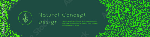 Banner organic ingredients, template design for healthy food concept, vegetarian food banner for eco store and market, eco-friendly background, green thinking concept, environmentally friendly banner.