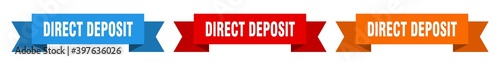 direct deposit ribbon. direct deposit isolated paper sign. banner