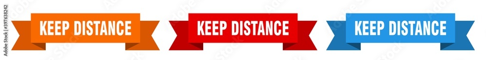 keep distance ribbon. keep distance isolated paper sign. banner keep distance ribbon. keep distance isolated paper sign. banner
