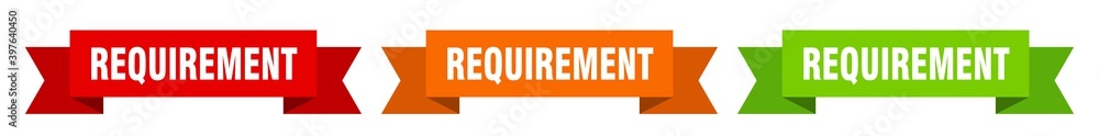requirement ribbon. requirement isolated paper sign. banner requirement ribbon. requirement isolated paper sign. banner