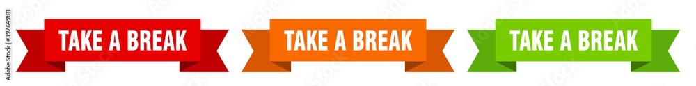 take a break ribbon. take a break isolated paper sign. banner take a break ribbon. take a break isolated paper sign. banner