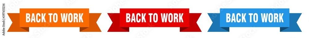 back to work ribbon. back to work isolated paper sign. banner back to work ribbon. back to work isolated paper sign. banner
