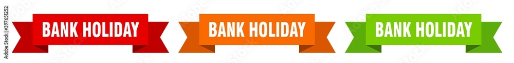 bank holiday ribbon. bank holiday isolated paper sign. banner bank holiday ribbon. bank holiday isolated paper sign. banner
