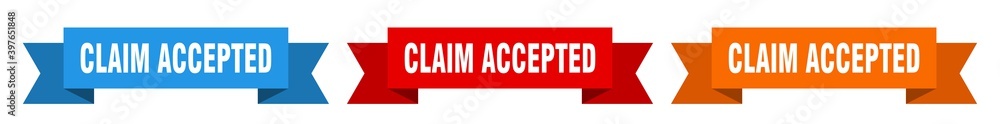 claim accepted ribbon. claim accepted isolated paper sign. banner claim accepted ribbon. claim accepted isolated paper sign. banner