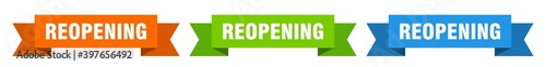 reopening ribbon. reopening isolated paper sign. banner