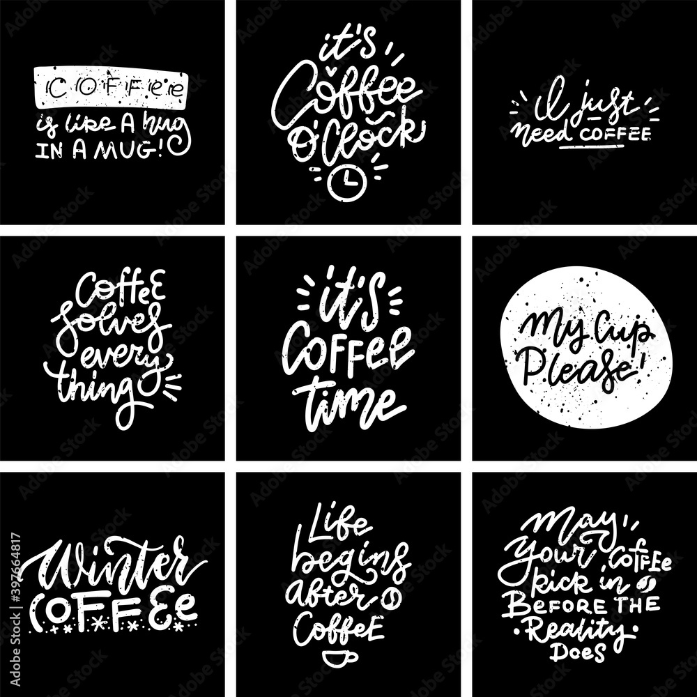Coffee trendy quotes on the blackboard. Textured Modern hand lettering set.